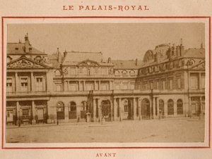 Commune of Paris (1871): view of the Palais-Royal in Paris before the fire of May 1871