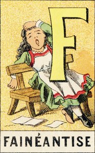 F: Laziness - Engraving from ABCD des Petites Filles. Pellerin & Cie, printer-publisher, Epinal, circa 1890. Series A