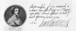 Handwriting and signature of Queen Henrietta Maria by Unbekannt