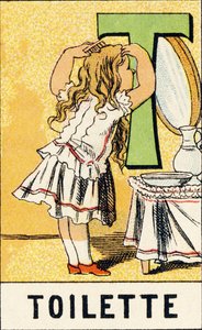 T: Toilet - Engraving from ABCD des Petites Filles. Pellerin & Cie, printer-publisher, Epinal, circa 1890. Series A by Unbekannt