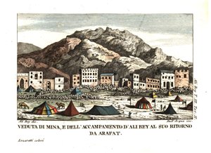 View of the Village of Mina, in the Desert of Arafat (Tent City, Mecca, Saudi Arabia). Illustration by Ali Bey el Abbassi from his Travels in Morocco, Tripoli, Cyprus, Egypt, Arabia, Syria and Turkey, London 1816. Copperplate engraving by dell