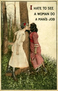Vintage postcard showing two women kissing, "I hate to see a woman do a man