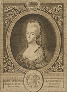 Marie Antoinette of Austria, Queen of France and Navarre, Born in Vienna 2 November 1755