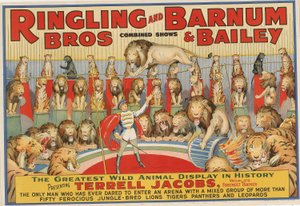 Ringling Bros. and Barnum & Bailey Combined Shows: The Greatest Wild Animal Display in History by Unidentified