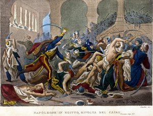 Campaign of Egypt (1798-1801), Napoleon in Egypt: Cairo Revolt by Unknown artist