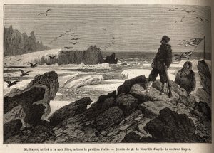 Dr. Hayes, arrives at the free sea of the Arctic pole, the purpose of his expedition, plants the American star banner. Engraving to illustrate the voyage to the free sea of the Arctic pole, by Doctor Hayes, surgeon of the United States Navy, in 1860-1862 by Unknown artist