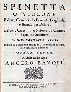Frontispiece of musical score of Balletti, correnti alla francese opus 3 by Giovanni Battista Vitali