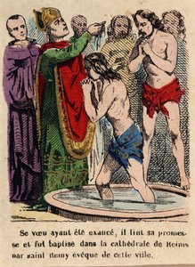 His vow had been fulfilled, Clovis was baptized in the cathedral of Reims by Saint Rémi, bishop of the city
