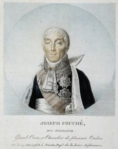 Portrait of Joseph Fouché, Duke of Otranto, Grand Cross and Knight of several orders