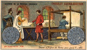 Series Histoire de la Monnaie Française published by Chocolat Guérin Boutron. Chromolithography 19th century. The Silver Denier of Reims under Louis V. in 986 by Unknown artist