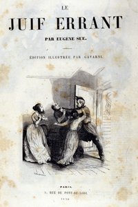Frontispiece of the novel by Eugene Sue: The Wandering Jew by Unknown artist