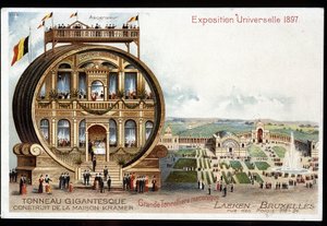 Gigantic Barrel - Maison Kramer - 1897 World Exhibition in Brussels