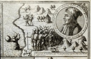 Nunez de Balboa, Vasco (1475-1517). English Discoverer and Conqueror. Spain. Spanish Colonization (1513). Vasco Nunez Taking Possession of the Southern Sea. Picture of 1728. Engraving.