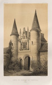 Picturesque Architecture or Monuments of the 15th and 16th Centuries: Castles of France of the 15th and 16th Centuries: Pl. 96, Gate of the Priory of Torteval (Calvados)