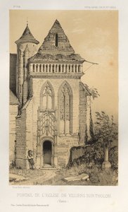 Picturesque Architecture or Monuments of the 15th and 16th Centuries: Castles of France of the 15th and 16th Centuries: Pl. 2, Portal of the Church of Villiers Sur-Tholon (Yonne) by Victor Petit