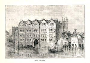 Cold Harbour. Medieval Mansion House North Bank of Thames above London Bridge by Walter Thornbury