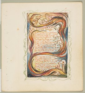 Songs of Innocence and of Experience: The Divine Image, ca. 1825