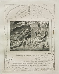 The Book of Job: Pl. 4, And I Only Am Escaped Alone to Tell Thee by William Blake