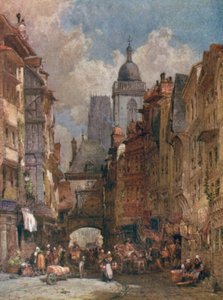 Rue de la Grosse Horloge, Rouen by William Callow