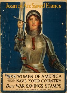 Joan of Arc Saved France, Women of America Save Your Country, Buy War Savings Stamps by William Haskell Coffin