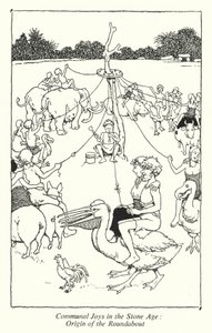 Communal Joys in the Stone Age, Origin of the Roundabout