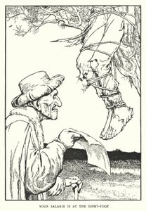 Your salarie is at the gibet-foot by William Heath Robinson