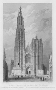 West Front, Antwerp Cathedral by William Henry Bartlett