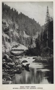 Canyons of Colorado: Eagle River Canon, Between Leadville and Glenwood Springs by William Henry Jackson