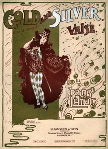 Gold and Silver, Waltz by Franz Lehar by . .
