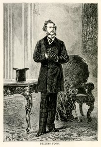 Phileas Fogg, from Around the World in Eighty Days by Jules Verne