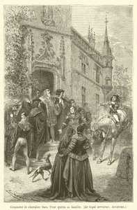 How the Fearless Knight Left His Family, The Loyal Servant, Anonymous by after Emile Antoine Bayard