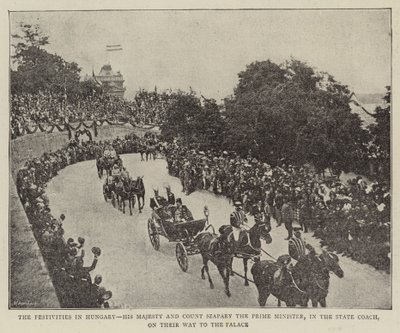 The Festivities in Hungary, His Majesty and Count Szapary the Prime Minister, in the State Coach, on their Way to the Palace (b/w photo) by (after) English photographer