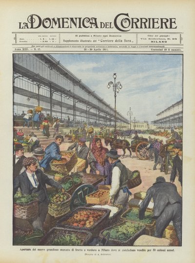 Opening of the New Grand Fruit and Vegetable Market in Milan, Where Sales Amount to 50 Million Annually by Achille Beltrame