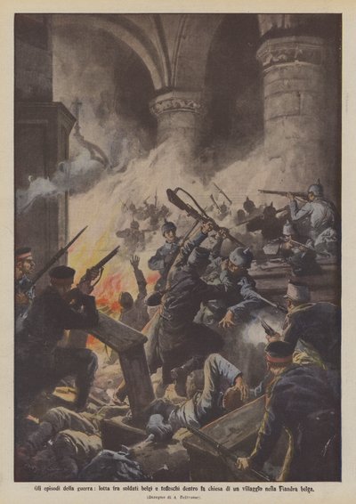 Episodes of the War, Battle Between Belgian and German Soldiers Inside a Village Church in Belgian Flanders by Achille Beltrame