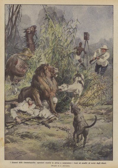 The Dramas of Cinematography, Operators Go to Africa to Capture Lions and Are Attacked by Achille Beltrame