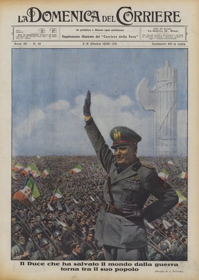 The Duce Who Saved the World from War Returns to His People by Achille Beltrame