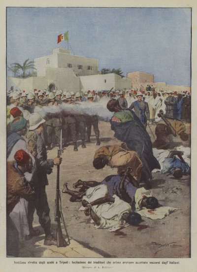 Insidious Revolt of the Arabs in Tripoli, Execution of Traitors Who Had Previously Accepted by Achille Beltrame