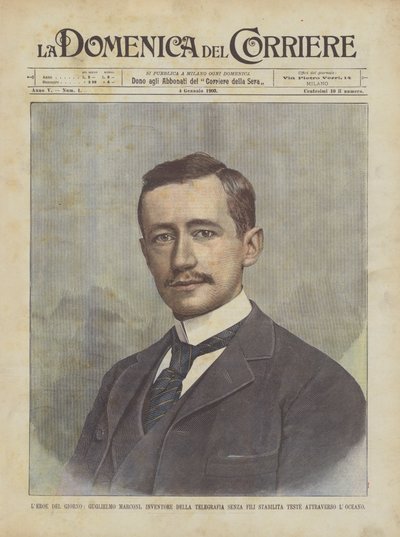 The Hero of the Day, Guglielmo Marconi, Inventor of Wireless Telegraphy Recently Established Across the Ocean by Achille Beltrame