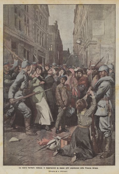 The new German barbarity, the mass deportations of the populations of invaded France by Achille Beltrame