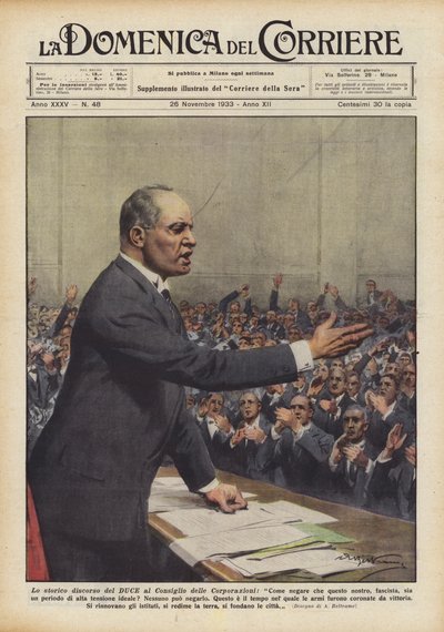The Historic Speech of the Duce to the Council of Corporations, How to Deny That This Our by Achille Beltrame