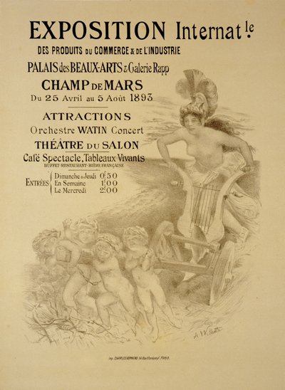 Reproduction of a poster advertising an International Exhibition of Commercial and Industrial Products, Palais des Beaux-Arts and Galerie Rapp, Champ de Mars, Paris, 1893 by Adolphe Leon Willette