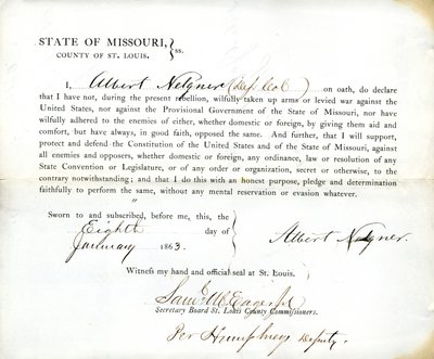 Loyalty Oath of Albert Nelgner of Missouri, County of St. Louis by Albert Nelgner