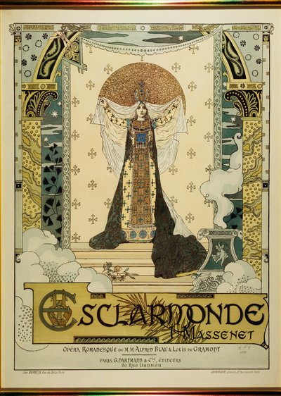 Esclarmonde, Opera by Jules Massenet by Alfred Choubrac