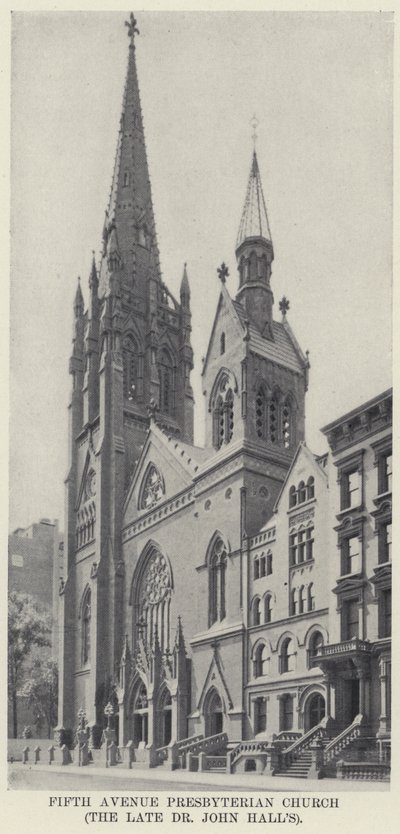 Fifth Avenue Presbyterian Church, the late Dr John Hall