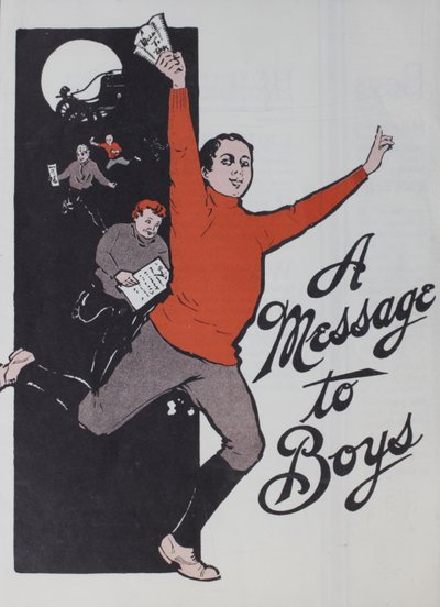 A Message to Boys, 1905 by American School