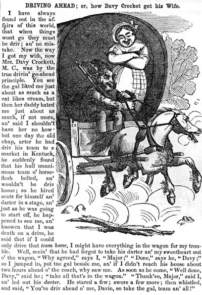 Driving Ahead, or How Davy Crockett got his Wife, from Crocketts almanac for 1856, published, New York, 1855 by American School