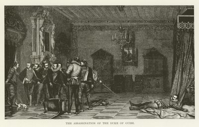 The Assassination of the Duke of Guise by American School
