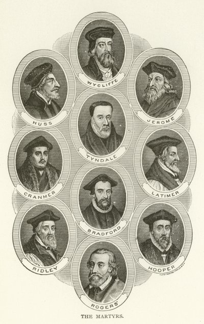 The Martyrs: Wycliffe, Huss, Jerome, Tyndale, Cranmer, Latimer, Bradford, Ridley, Hooper, Rogers by American School