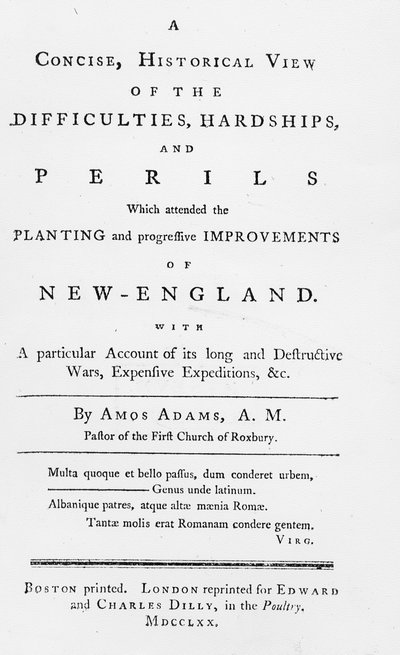 Titlepage to A Concise, Historical View of the Difficulties, Hardships, and Perils which attended the Planting and Progressive Improvements of New England, 1770 by American School