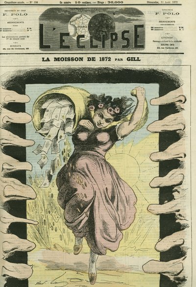 The harvest of 1872, in reference to the 5 billion francs that France had to pay to Prussia. Cover in L